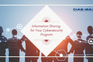 Information Sharing for Your Cybersecurity Program