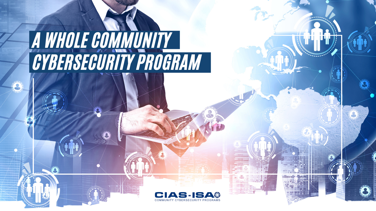 A Whole Community Cybersecurity Program